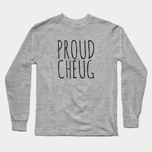 Proud Cheug - Millennial Gen Z Fashion Long Sleeve T-Shirt